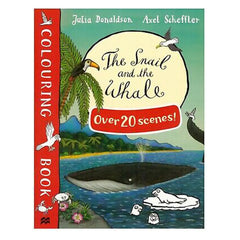 The Snail and the Whale Colouring Book with Over 20 Scenes Macmillan