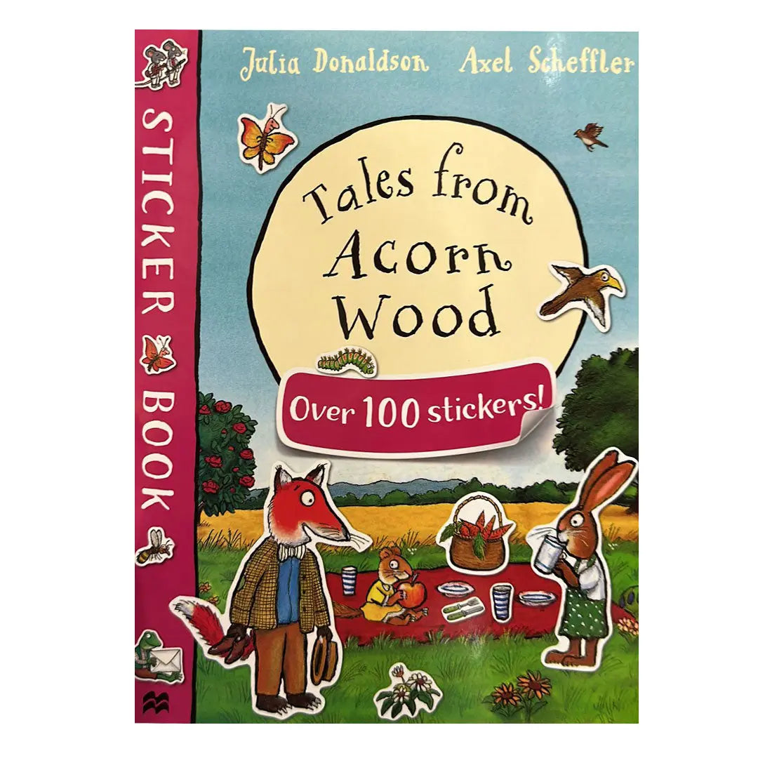 Tales from Acorn Wood Sticker Book with over 100 stickers Macmillan