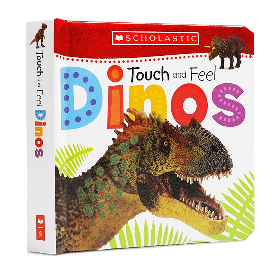 Scholastic Early Learners: Touch and Feel Dinos Scholastic