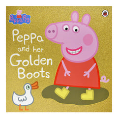 Peppa Pig: Peppa and Her Golden Boots