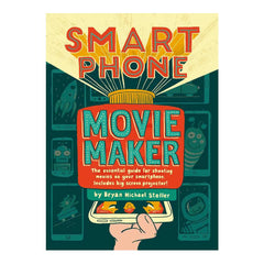 Candlewick Press Smart Phone Movie Maker