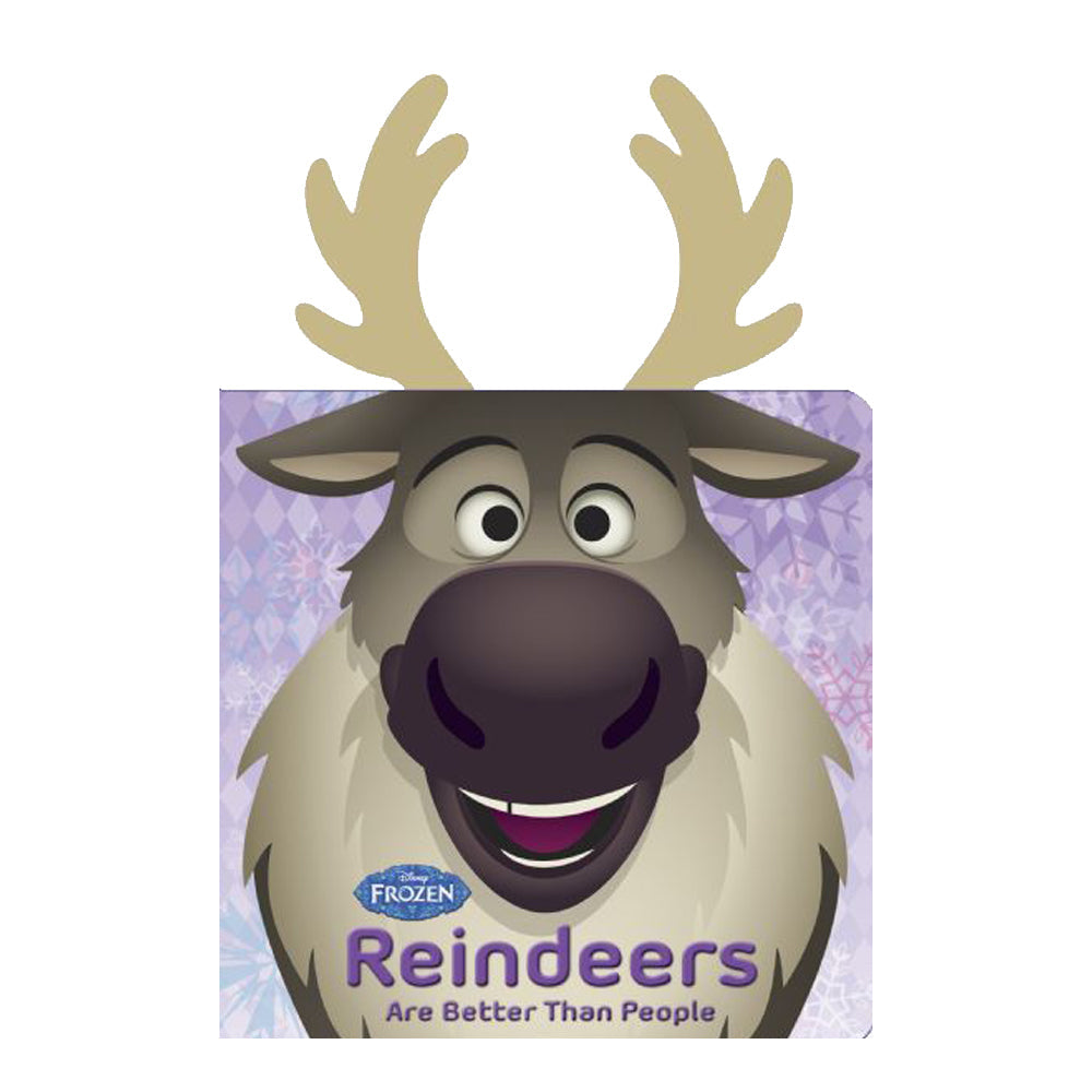 Frozen Reindeers are Better Than People Board Book Disney Press