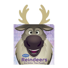 Frozen Reindeers are Better Than People Board Book Disney Press