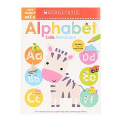 Scholastic Get Ready for Pre-K Skills Workbook: Alphabet