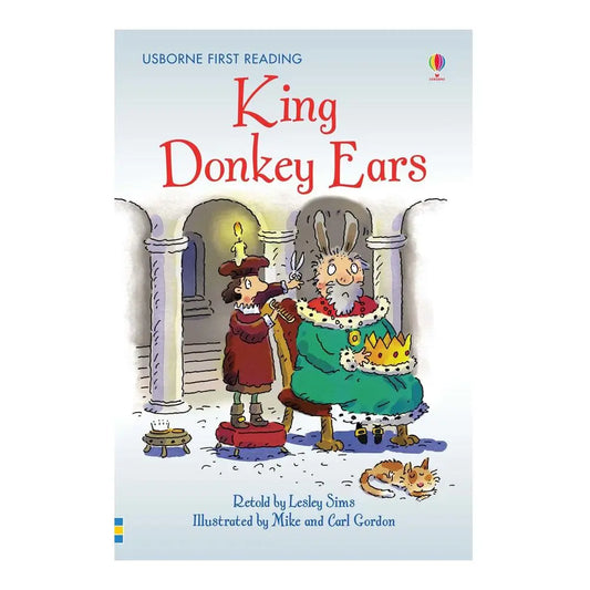 Usborne First Reading Book - King Donkey Ears Usborne Publishing